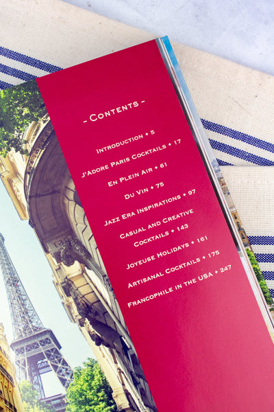 Paris Cocktails Book, 2nd Edition : An Elegant Collection of Over 100 Recipes Inspired by the City of Light