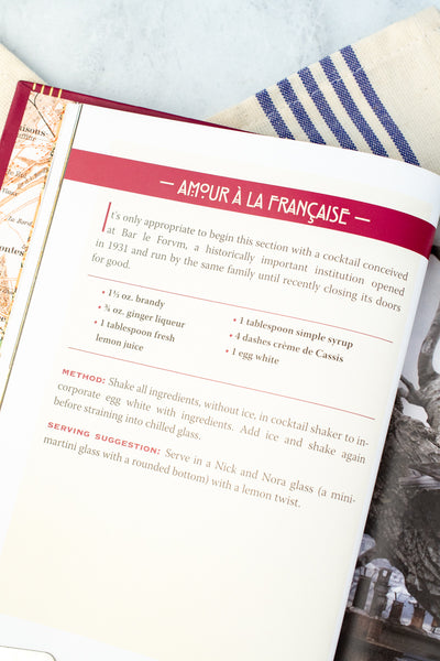 Paris Cocktails Book, 2nd Edition : An Elegant Collection of Over 100 Recipes Inspired by the City of Light