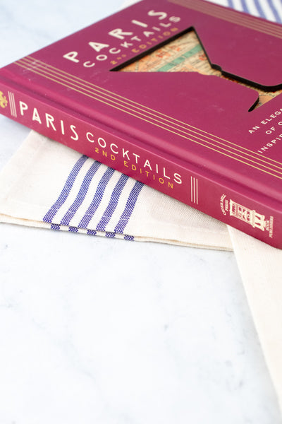 Paris Cocktails Book, 2nd Edition : An Elegant Collection of Over 100 Recipes Inspired by the City of Light