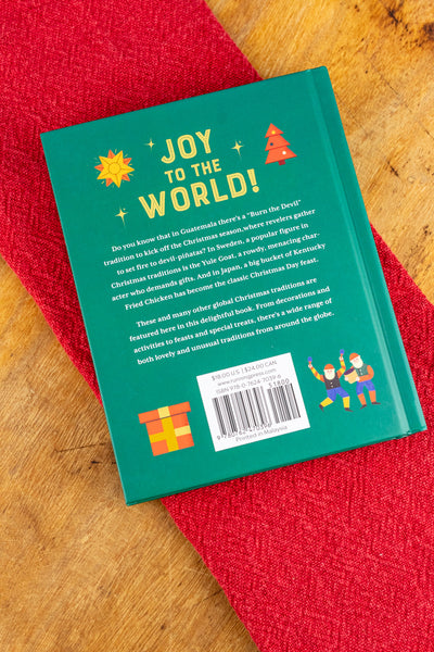 The Atlas of Christmas: The Merriest, Tastiest, Quirkiest Holiday Traditions from Around the World