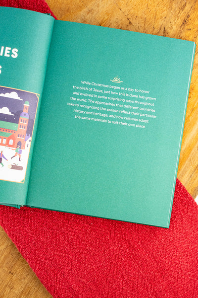 The Atlas of Christmas: The Merriest, Tastiest, Quirkiest Holiday Traditions from Around the World