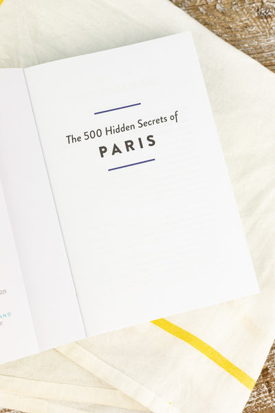 500 Hidden Secrets of Paris Book