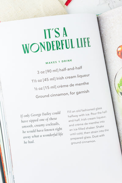 Very Merry Cocktails: 50+ Festive Drinks for the Holiday Season