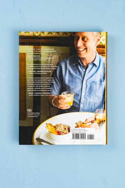 Drinking French : The Iconic Cocktails, Aperitifs, and Cafe Traditions of France