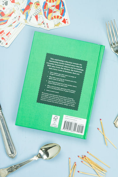 The Elements of a Home: Curious Histories Behind Everyday Household Objects, from Pillows to Forks