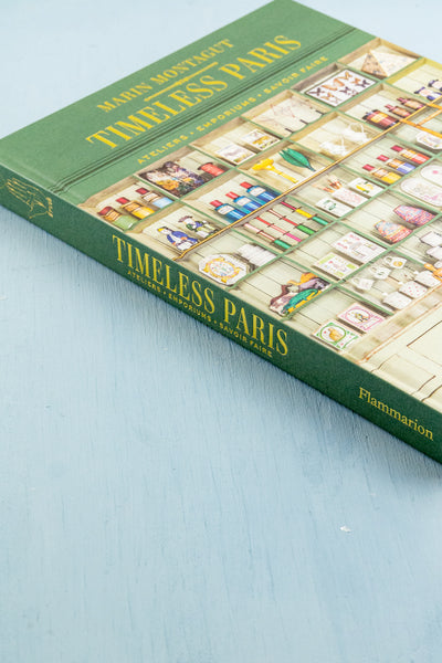 Timeless Paris : Ateliers Emporiums Savoir Faire