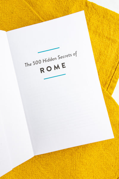 500 Hidden Secrets of Rome