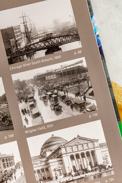 Chicago Then & Now: A Comprehensive Photographic Guide to the Hidden History, Stories and Architecture of the Windy City