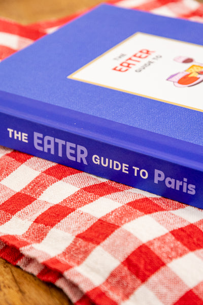 Eater Guide to Paris Book