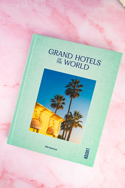 Grand Hotels of the World