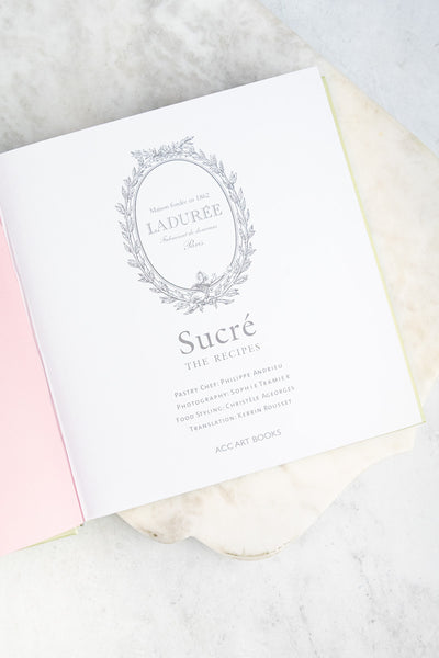 Ladurée Paris: The Recipes Books