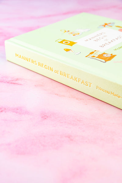 Manners Begin at Breakfast Book