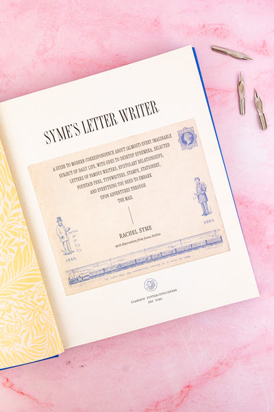 Syme's Letter Writer: A Guide to Modern Correspondence About (Almost) Every Subject of Daily Life