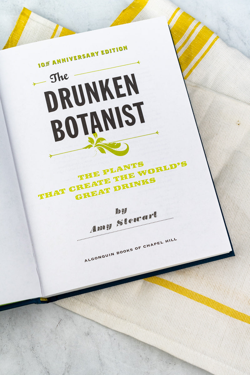 The Drunken Botanist: 10th Anniversary Edition