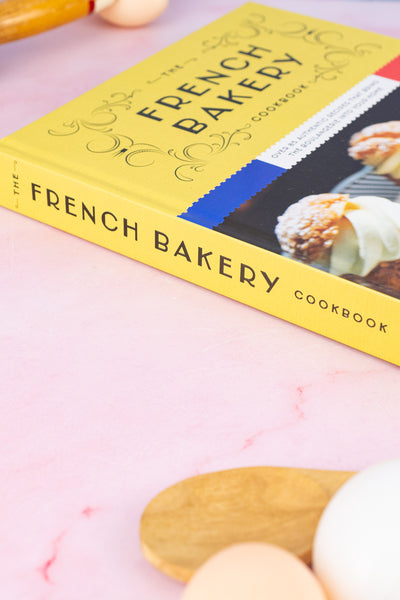 The French Bakery Cookbook