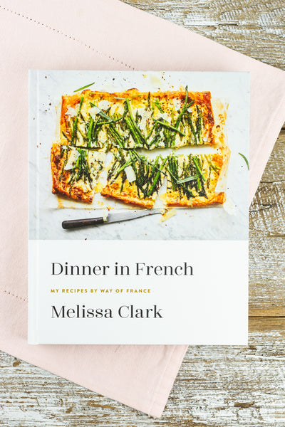 Dinner in French : My Recipes By Way Of France